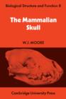 Image for The mammalian skull