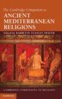 Image for The Cambridge Companion to Ancient Mediterranean Religions