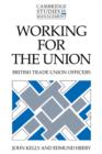 Image for Working for the Union