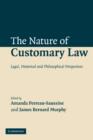 Image for The Nature of Customary Law