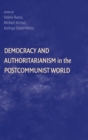Image for Democracy and authoritarianism in the post-communist world
