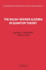 Image for The Racah-Wigner Algebra in Quantum Theory