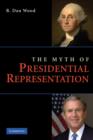 Image for The myth of presidential representation
