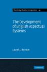 Image for The Development of English Aspectual Systems
