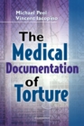 Image for The Medical Documentation of Torture
