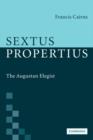 Image for Sextus Propertius  : the Augustan elegist