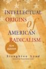 Image for Intellectual origins of American radicalism
