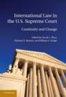 Image for International Law in the U.S. Supreme Court