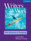 Image for Writers at Work: From Sentence to Paragraph Student&#39;s Book
