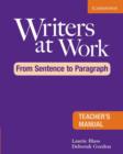 Image for Writers at Work: From Sentence to Paragraph Teacher&#39;s Manual