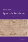 Image for Spinoza&#39;s Revelation : Religion, Democracy, and Reason