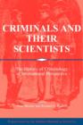Image for Criminals and their Scientists