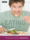 Image for Eating for Life : Home Economics for Queensland Middle Secondary Students