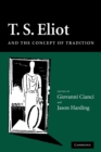 Image for T. S. Eliot and the Concept of Tradition