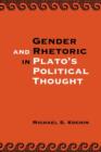 Image for Gender and rhetoric in Plato&#39;s political thought