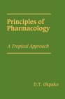 Image for Principles of pharmacology  : a tropical approach