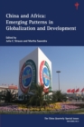 Image for China and Africa  : emerging patterns in globalization and development