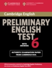 Image for Cambridge Preliminary English Test 6 Student&#39;s Book with answers