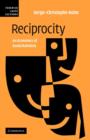 Image for Reciprocity  : an economics of social relations