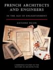 Image for French Architects and Engineers in the Age of Enlightenment