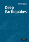 Image for Deep Earthquakes