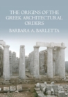 Image for The origins of the Greek architectural orders