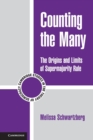 Image for The origins and limits of supermajority rule  : counting the many
