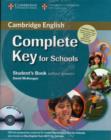 Image for Complete Key for Schools Student&#39;s Pack (Student&#39;s Book without Answers with CD-ROM, Workbook without Answers with Audio CD)