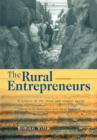 Image for The rural entrepreneurs  : a history of the stock and station agent industry in Australia and New Zealand