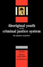 Image for Aboriginal Youth and the Criminal Justice System