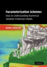 Image for Parameterization schemes  : keys to understanding numerical weather prediction models