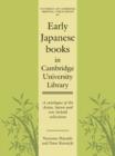 Image for Early Japanese Books in Cambridge University Library