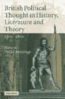 Image for British Political Thought in History, Literature and Theory, 1500–1800