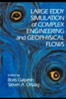 Image for Large Eddy Simulation of Complex Engineering and Geophysical Flows