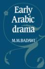 Image for Early Arabic Drama
