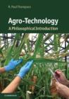 Image for Agro-technology  : a philosophical introduction