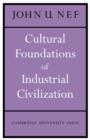 Image for Cultural Foundations of Industrial Civilization