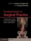 Image for Fundamentals of surgical practice  : a preparation guide for the intercollegiate MRCS examination