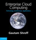 Image for Enterprise cloud computing  : technology, architecture, applications