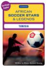 Image for African Soccer Stars and Legends: Tunisia