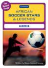 Image for African Soccer Stars and Legends: Algeria