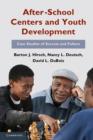 Image for After-school centers and youth development  : case studies of success and failure