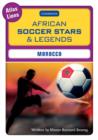 Image for African Soccer Stars and Legends: Morocco