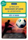 Image for African Soccer Stars and Legends: Code D&#39;Ivoire