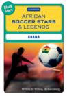 Image for African Soccer Stars and Legends - Ghana