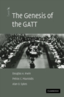 Image for The Genesis of the GATT