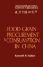 Image for Food Grain Procurement and Consumption in China