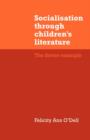 Image for Socialisation through Children&#39;s Literature