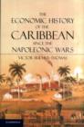 Image for The Economic History of the Caribbean since the Napoleonic Wars
