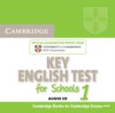 Image for Cambridge KET for schools 1  : official examination papers from University of Cambridge ESOL examinations